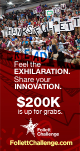 Follett Challenge: Don’t miss this opportunity!