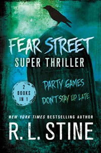 FEAR STREET SUPER THRILLER