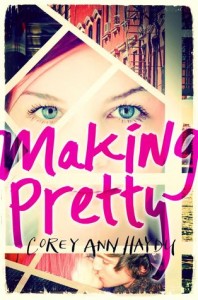 Book Review: Making Pretty by Corey Ann Haydu
