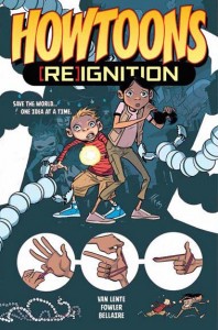 Howtoons Reignition 1