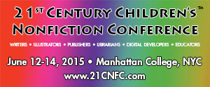 Press Release Fun: The 21st Century Children’s Nonfiction Conference (Professional Development Credit!)