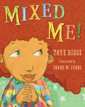 Mixed Me by Taye Diggs and Shane W. Evans | SLJ Review