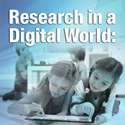 Research in a Digital World: Electronic Resources for K-12