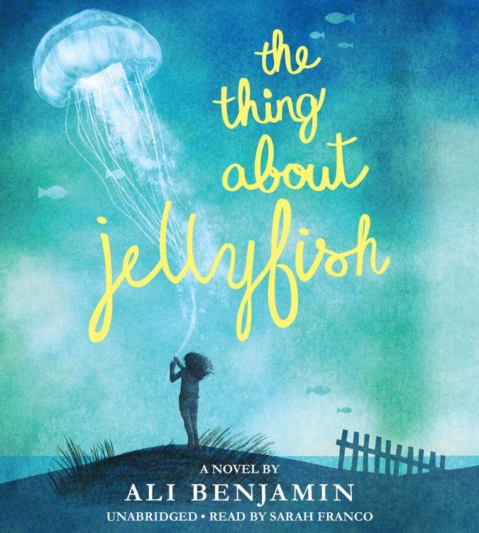 The Thing About Jellyfish by Ali Benjamin | SLJ Audio Review