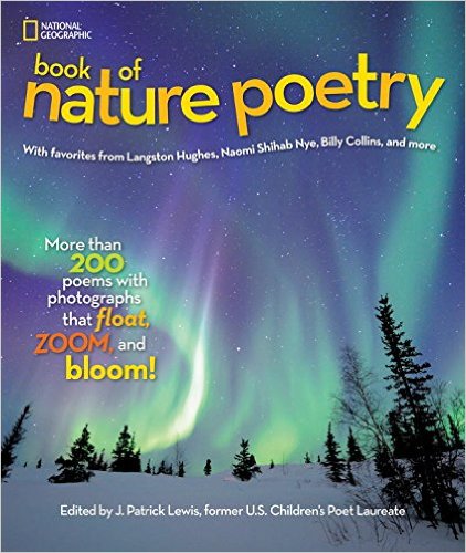 Book of Nature Poetry by Patrick J. Lewis | SLJ Review