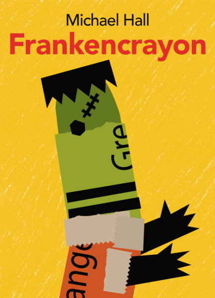 Frankencrayon by Michael Hall | SLJ Review