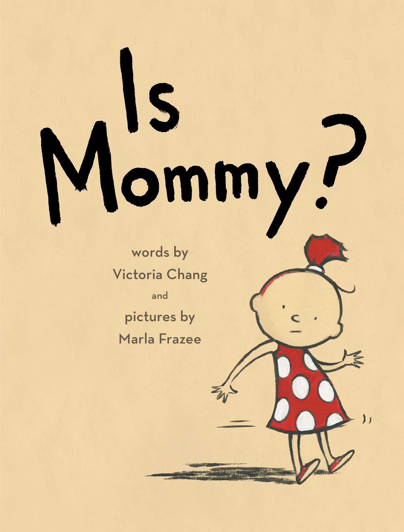 Is Mommy? by Victoria Chang | SLJ Review