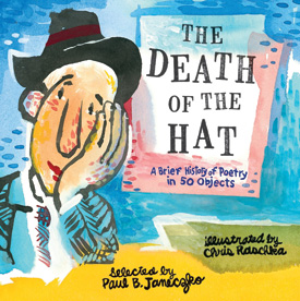 Best Books 2015: The Death of the Hat: A Brief History of Poetry in 50 Objects | Nonfiction
