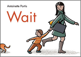 Best Books 2015: Wait | Picture Books