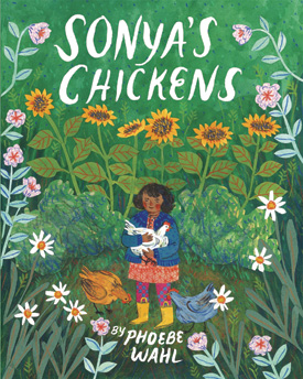Best Books 2015: Sonya's Chickens | Picture Books