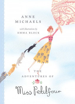 The Adventures of Miss Petitfour by Anne Michaels | SLJ Review