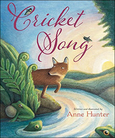 Cricket Song by Anne Hunter | SLJ Review