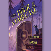 The Door by the Staircase by Katherine Marsh | SLJ Review