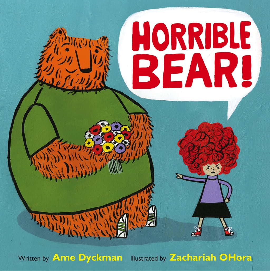 Horrible Bear! by Ame Dyckman | SLJ Review