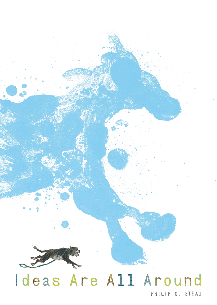 Ideas Are All Around by Philip C. Stead | SLJ Review