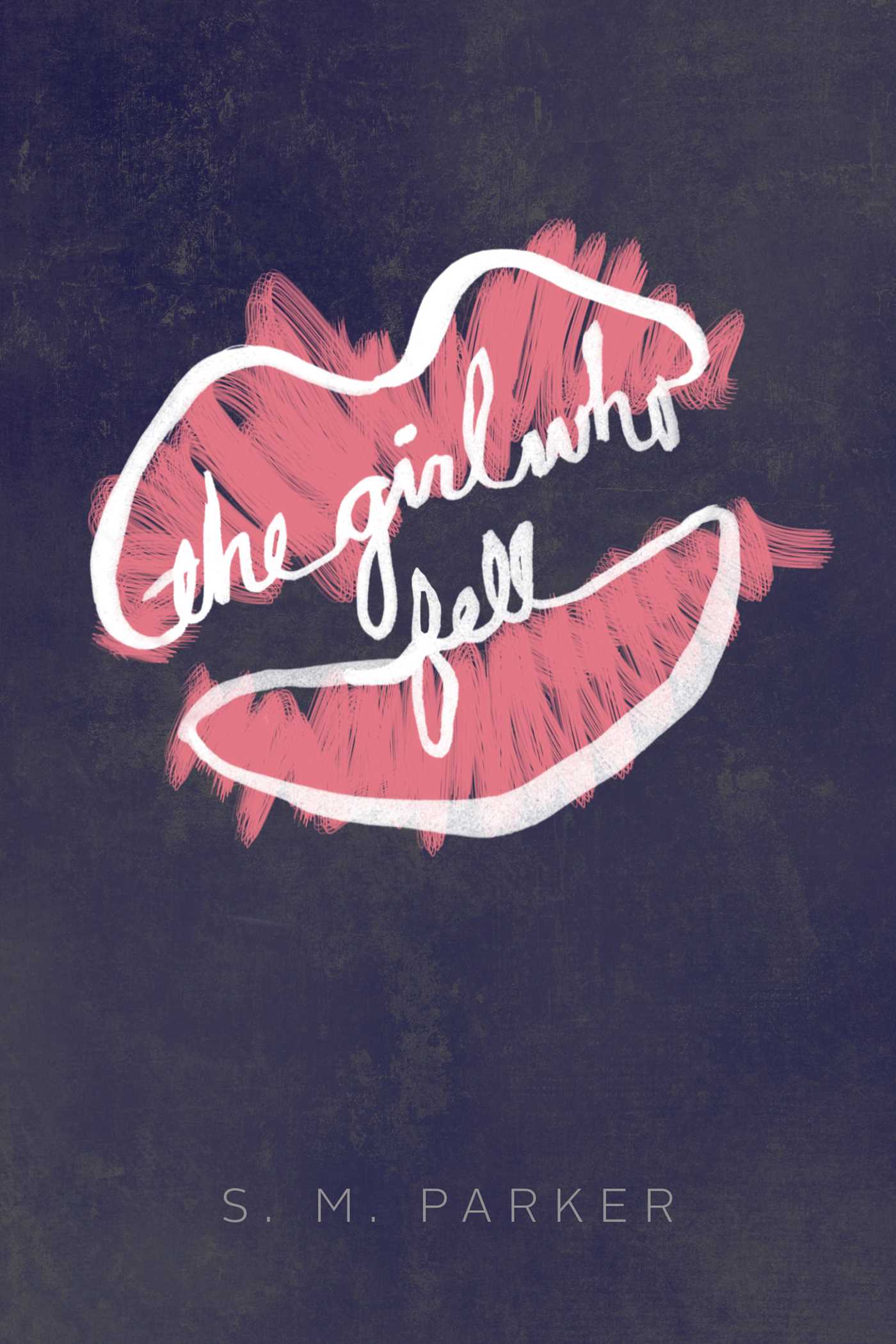 The Girl Who Fell by S.M. Parker | SLJ Review