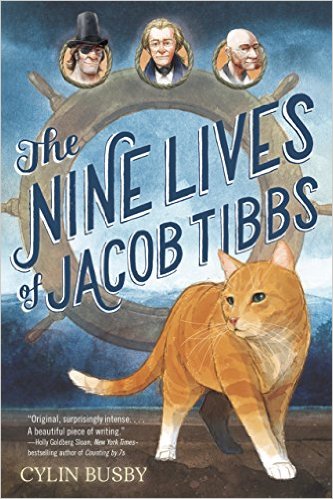 The Nine Lives of Jacob Tibbs by Cylin Busby | SLJ Review