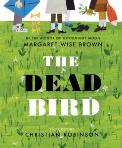 BROWN, Margaret Wise. The Dead Bird.