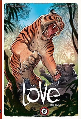 Love: The Tiger by Frederic Brremaud | SLJ Review