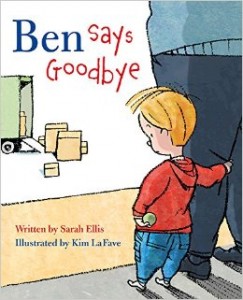 ELLIS, Sarah. Ben Says Goodbye.