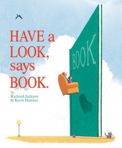 Jackson, Richard. Have a Look, Says Book
