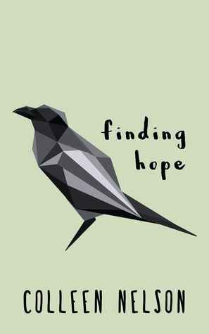 Finding Hope by Colleen Nelson | SLJ Review