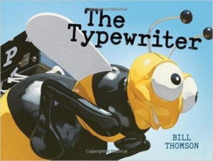 Thomson, Bill. The Typewriter
