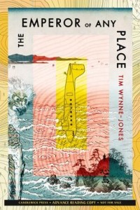 Wynne-Jones, Tim. The Emperor of Any Place