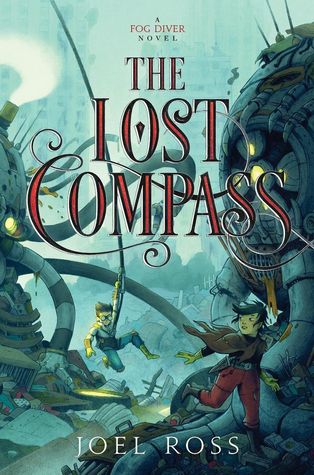 The Lost Compass by Joel Ross | SLJ Review