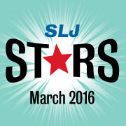 SLJ’s Starred Reviews | March 2016
