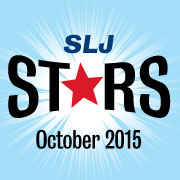 SLJ’s Starred Reviews | October 2015