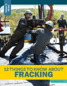 12 things to know about fracking