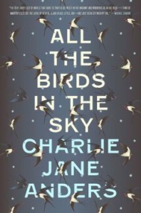 ANDERS, Charlie. All the Birds in the Sky