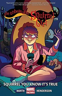 The Unbeatable Squirrel Girl Vol. 2: Squirrel You Know It’s True by Ryan North | SLJ Review