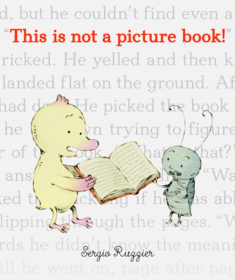This Is Not a Picture Book by Sergio Ruzzier | SLJ Review