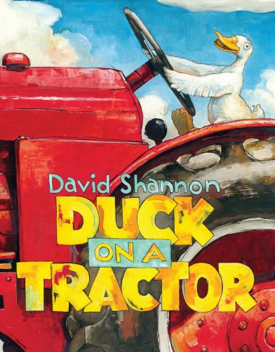 Duck on a Tractor by David Shannon | SLJ Review