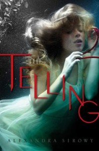 SIROWY, Alexandra. The Telling