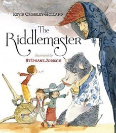 The Riddlemaster by Kevin Crossley-Holland | SLJ Review