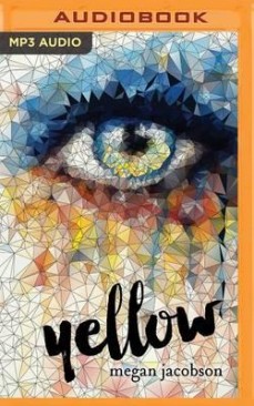 Yellow by Megan Jacobson | SLJ Audio Review