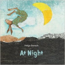 At Night by Helga Bansch | SLJ Review