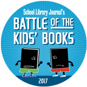 SLJ 2017 Battle of the Kids' Books Contenders Announced