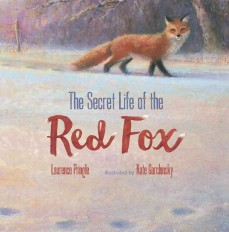 The Secret Life of the Red Fox by Laurence Pringle | SLJ Review