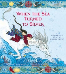 When the Sea Turned to Silver by Grace Lin | SLJ Audio Review