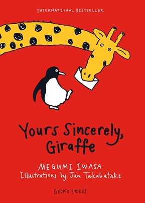 Yours Sincerely, Giraffe by Megumi Iwasa | SLJ Review