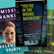 Notable Nonfiction on the Transgender Experience and More | Adult Books 4 Teens
