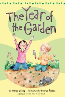 The Year of the Garden by Andrea Cheng | SLJ Review