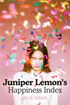 Juniper Lemon’s Happiness Index by Julie Israel | SLJ Review