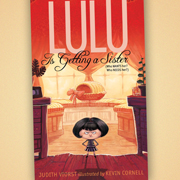 Lulu Is Getting a Sister by Judith Viorst | SLJ Review