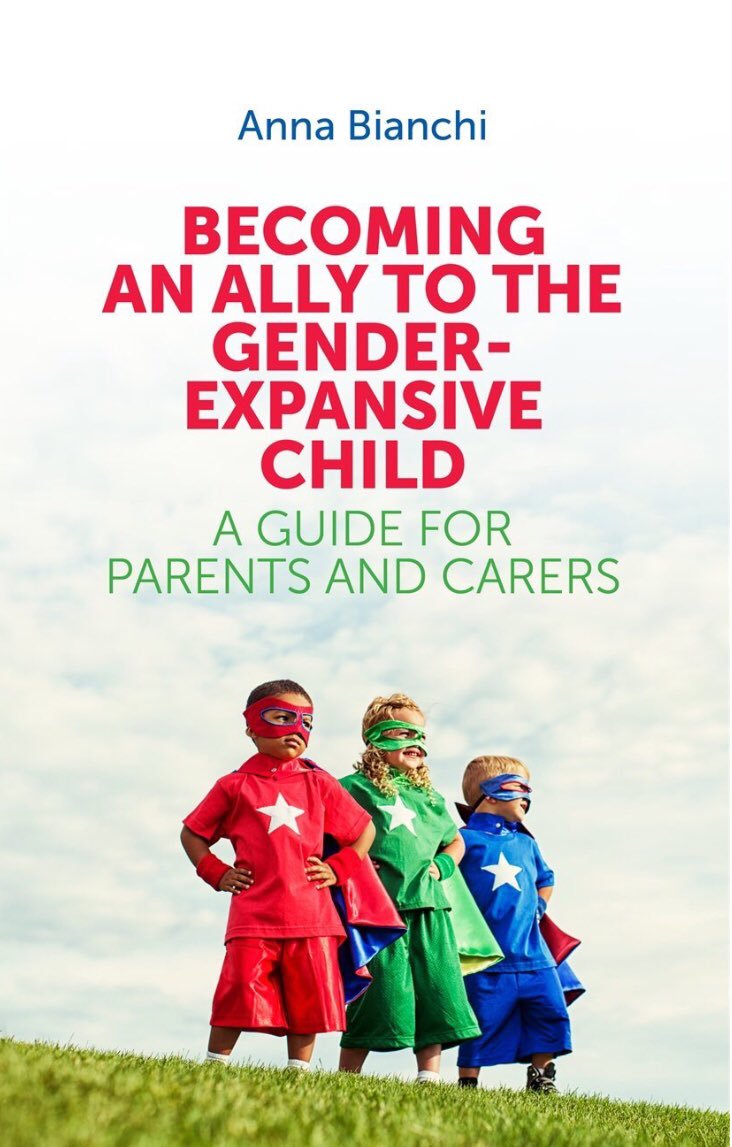 Becoming an Ally to the Gender-Expansive Child by Anna Bianchi | SLJ Review