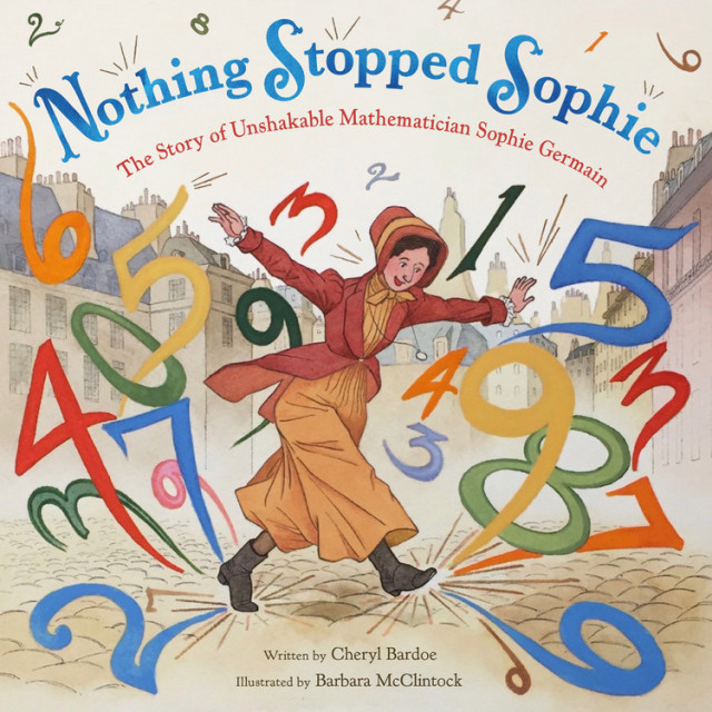 Nothing Stopped Sophie by Cheryl Bardoe | SLJ Review